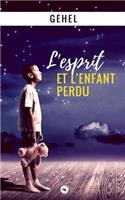 L'Esprit et l'enfant perdu