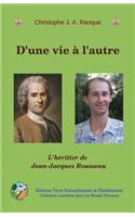 D'une vie à l'autre