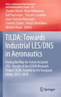 Tilda: Towards Industrial Les/DNS in Aeronautics