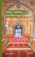 Islam, Culture, and Marriage Consent