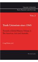 Trade Unionism since 1945