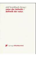 Natur Der Asthetik - Asthetik Der Natur