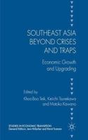 Southeast Asia Beyond Crises and Traps