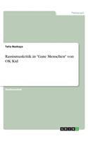 Rassismuskritik in Gute Menschen von OK Kid