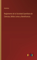 Reglamento de la Sociedad Querétana de Ciencias, Bellas Letras y Beneficencia