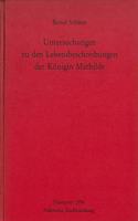 Untersuchungen Zu Den Lebensbeschreibungen Der Konigin Mathilde