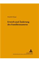 Erwerb Und Aenderung Des Familiennamens