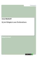 IQ als Fähigkeit zum Problemlösen