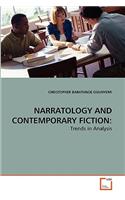 Narratology and Contemporary Fiction