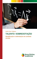 Talento / Sobredotação