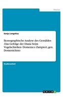 Ikonographische Analyse des Gemäldes -Das Gefolge der Diana beim Vogelschießen- Domenico Zampieri, gen. Domenichino