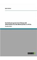 Bedeutung des Evian Wasser-G8 Aktionsplans für die Wasserpolitik in Afrika
