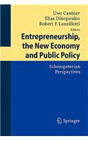 Entrepreneurship, the New Economy and Public Policy