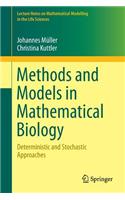 Methods and Models in Mathematical Biology