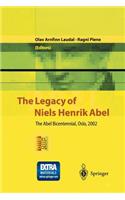 Legacy of Niels Henrik Abel