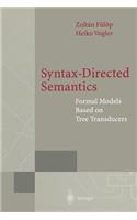 Syntax-Directed Semantics: Formal Models Based on Tree Transducers