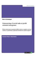 Outsourcing of social tasks at profit oriented enterprises