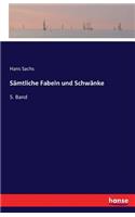 Sämtliche Fabeln und Schwänke