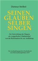 Seinen Glauben selber singen