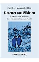 Gerettet aus Sibirien