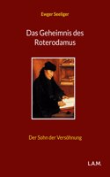 Geheimnis des Roterodamus