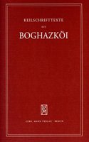 Textfunde Von Buyukkale Aus Den Grabungen 1952-1959 Mit Nachtragen Aus Den Dreissiger Jahren