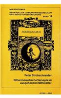 Ritterromantische Versepik Im Ausgehenden Mittelalter