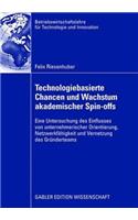 Technologiebasierte Chancen Und Wachstum Akademischer Spin-Offs