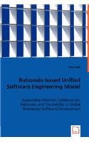 Rationale-based Unified Software Engineering Model