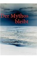 Mythos Bleibt