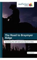 Road to Braymyer Ridge