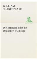 Die Irrungen, oder die Doppelten Zwillinge