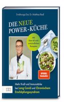 Die neue Power-Kuche: Mehr Kraft und Immunstarke bei Long Covid und chronischem Erschopfungssyndrom