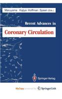 Recent Advances in Coronary Circulation