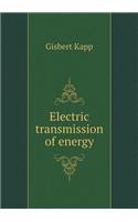 Electric Transmission of Energy