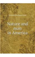 Nature and man in America: (English)