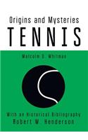 Tennis Origins and Mysteries