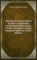 Sbornik historicky, vydany na oslavu desitileteho trvani Klubu historickeho v Praze. Za redakce zvlatni kommisse klubovni (Czech Edition)
