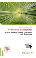Fran Oise Basseporte: (French)