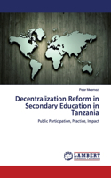 Decentralization Reform in Secondary Education in Tanzania