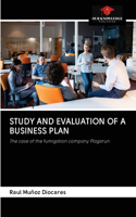 Study and Evaluation of a Business Plan