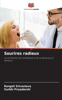 Sourires radieux