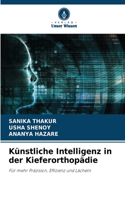 Künstliche Intelligenz in der Kieferorthopädie