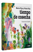 Tiempo de Cosecha / Harvest Time: Un Año En El Huerto / A Year in the Garden(Ecosfera)