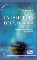 Sabiduría del Chamán