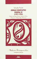 Poesia III (1901-1906). Obras Completas: Obras Completas. Salvador Rueda