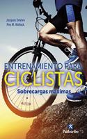 Entrenamiento para ciclistas. Sobrecargas maximas