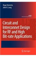 Circuit and Interconnect Design for RF and High Bit-Rate Applications