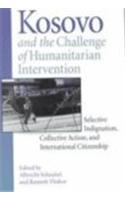 Kosovo and the Challenge of Humanitarian Intervention