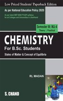 Chemistry For B.Sc. Students Semester III: MJ-4 | State of Matter & Concept of Equilibria - As per the NEP 2020 Jharkhand